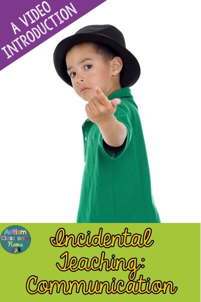 Incidental Teaching An Introduction Autism Classroom