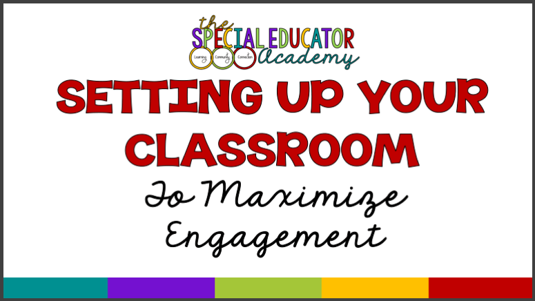 Setting Up Classrooms to Maximize Engagement is just one of the courses available within the Special Educator Academy. Find training, collaboration and support all in one place.